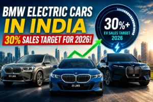 BMW electric cars in India with a 30% EV sales target for 2026