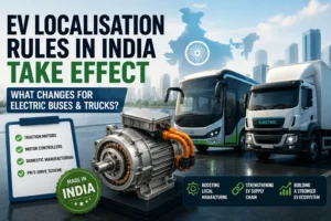 EV localization rules in India for electric buses and trucks